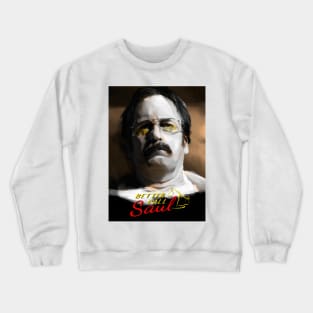 Better Calling Saul Crewneck Sweatshirt